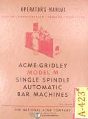 Gridley-National Acme-Acme-Acme Gridley-Gridley Automatics, National Acme, 9/16\" Bar Machine, Parts List Manual Yr. 1923-9/16\"-04